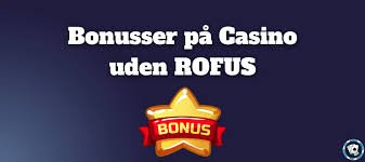Danske Casino Sider Uden RoFUS Spil Uden Bekymringer -1074879373 Danske Casino Sider Uden RoFUS Spil Uden Bekymringer -1074879373